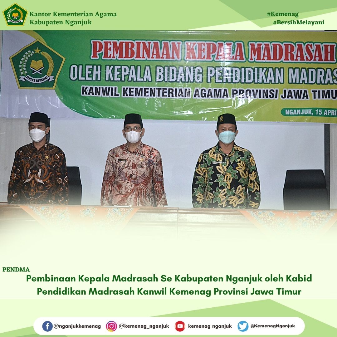 Pembinaan Kepala Madrasah Se Kabupaten Nganjuk oleh Kabid Pendma Kanwil Kemenag Provinsi Jawa Timur