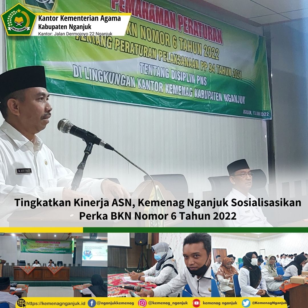 Tingkatkan Kinerja ASN, Kemenag Nganjuk Sosialisasikan Perka BKN Nomor 6 Tahun 2022