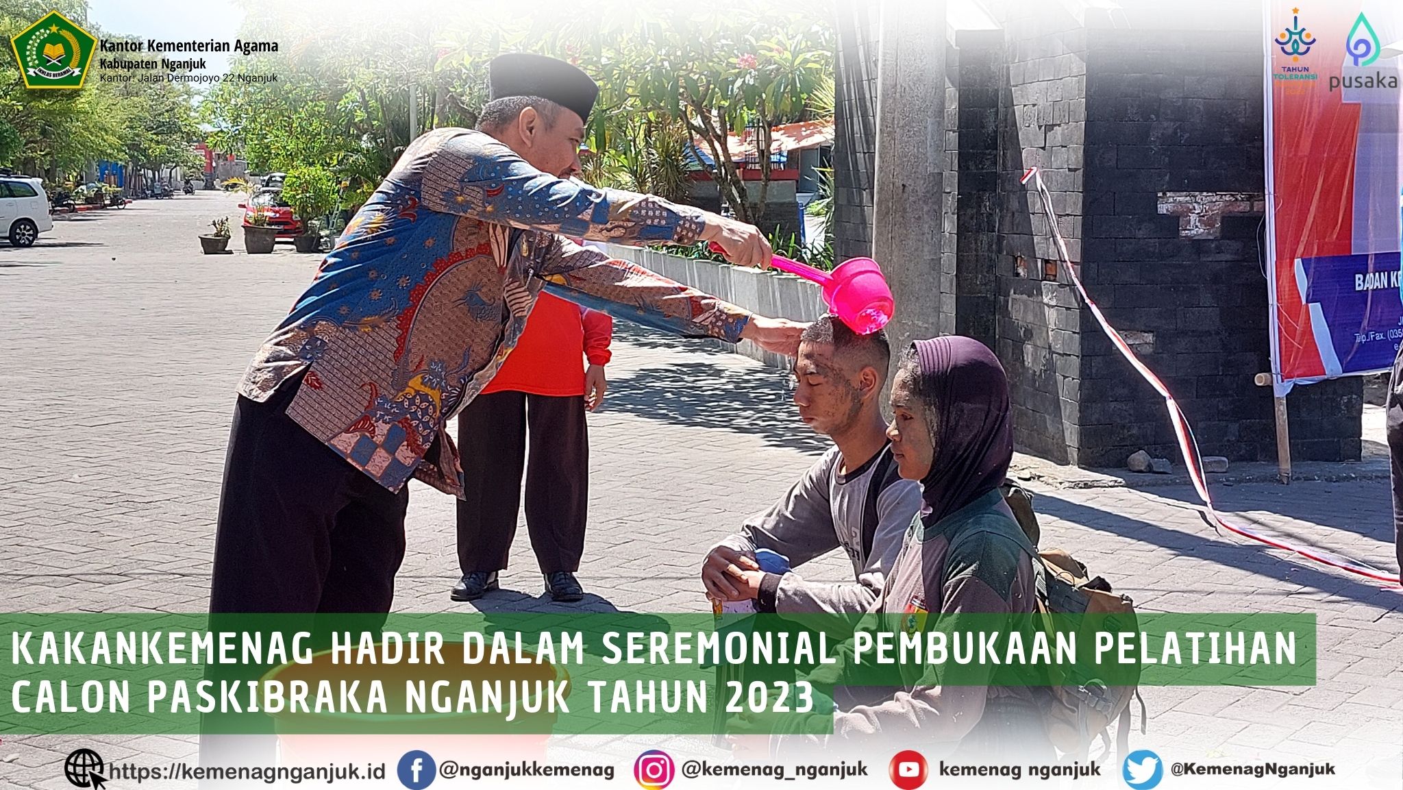 Kakankemenag Hadir Dalam Seremonial Pembukaan Pelatihan Calon Paskibraka Nganjuk Tahun 2023