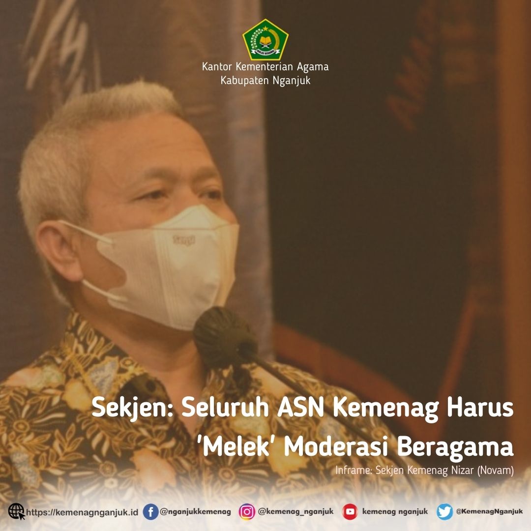 Sekjen: Seluruh ASN Kemenag Harus \"Melek\" Moderasi Beragama
