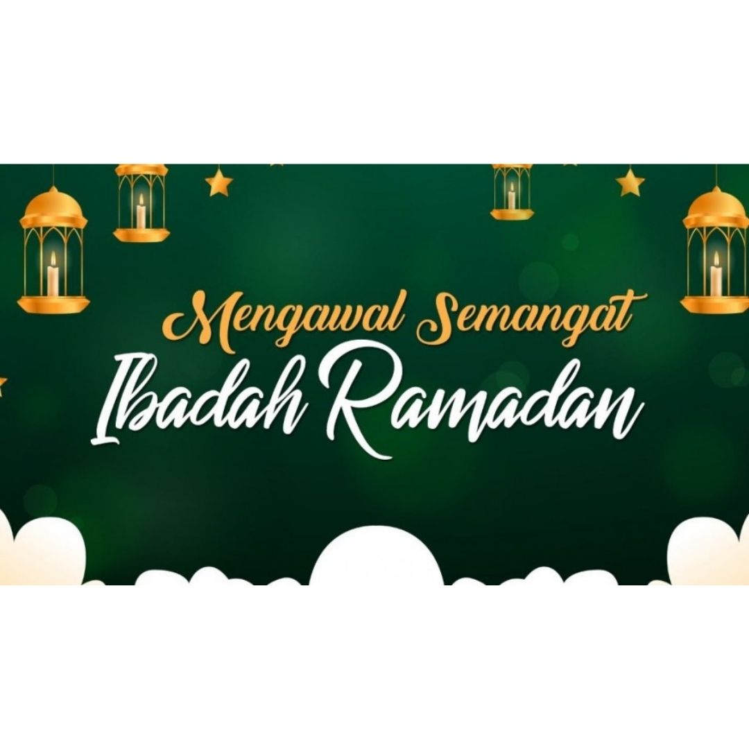 Mengawal Semangat Beribadah Ramadan