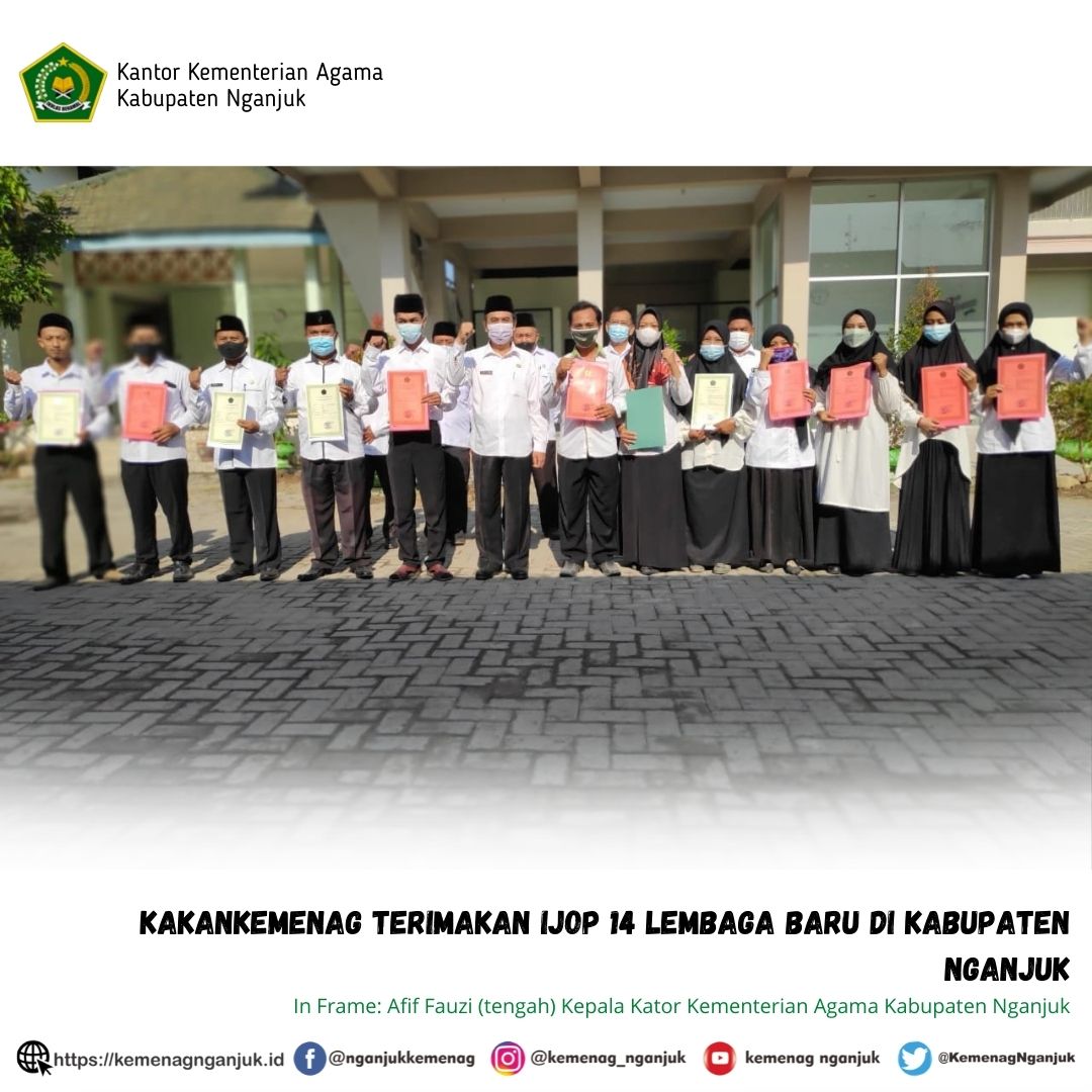Kakankemenag Terimakan IJOP 14 Lembaga Baru Di Kabupaten Nganjuk