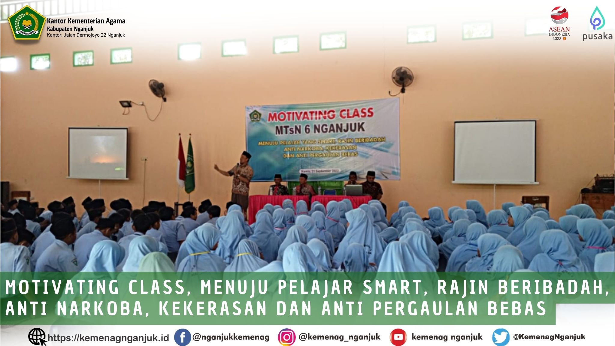 MOTIVATING CLASS, Menuju Pelajar Smart, Rajin Beribadah, Anti Narkoba, Kekerasan dan Pergaulan Bebas