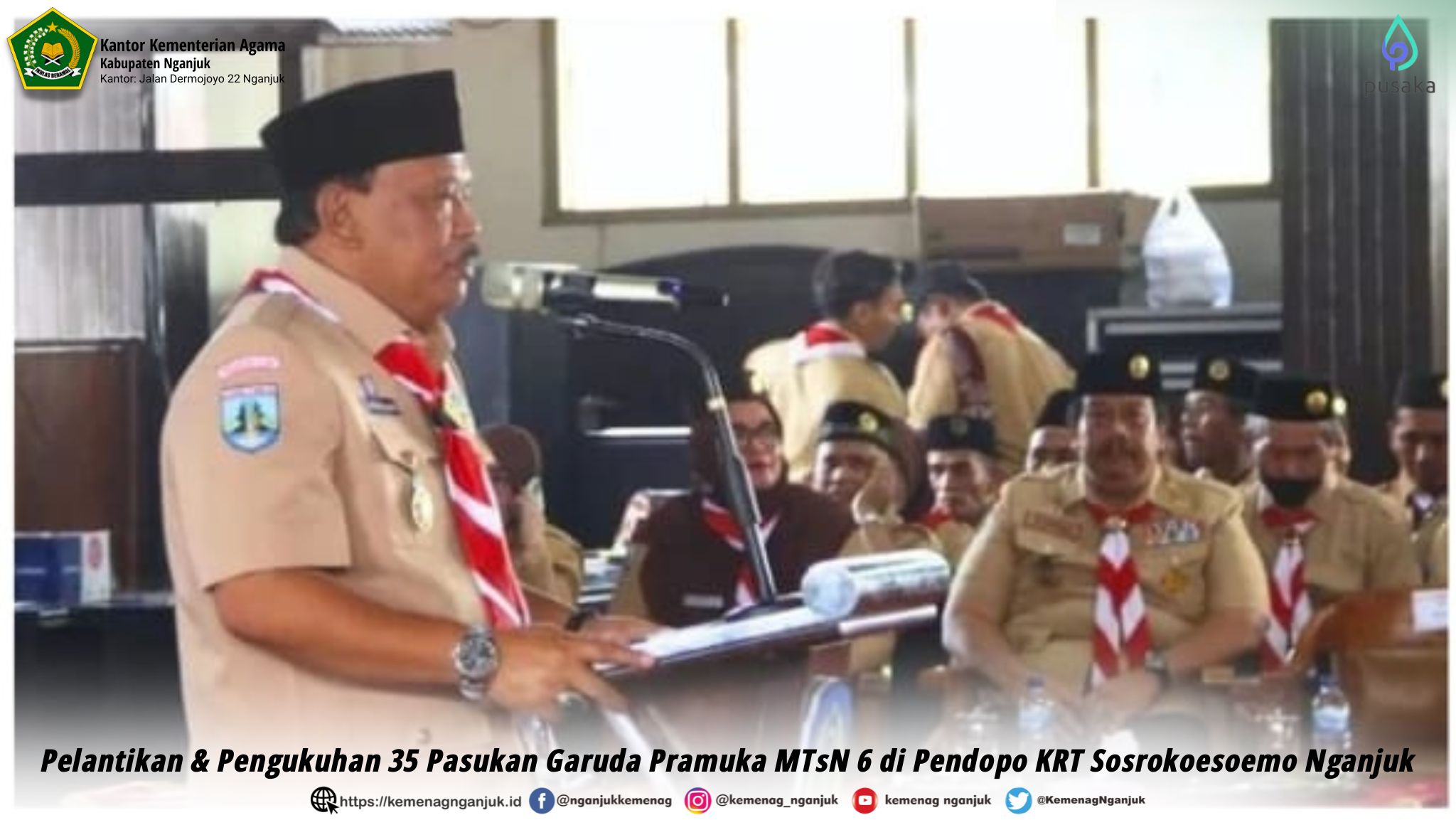 Pelantikan & Pengukuhan 35 Pasukan Garuda Pramuka MTsN 6 di Pendopo KRT Sosrokoesoemo Nganjuk