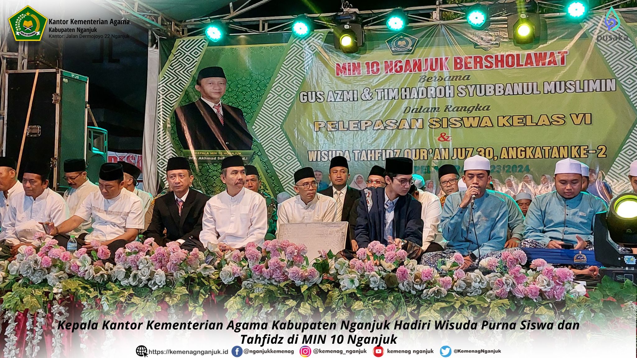 Kepala Kantor Kementerian Agama Kabupaten Nganjuk Hadiri Wisuda Purna Siswa dan Tahfidz di MIN 10 Ng