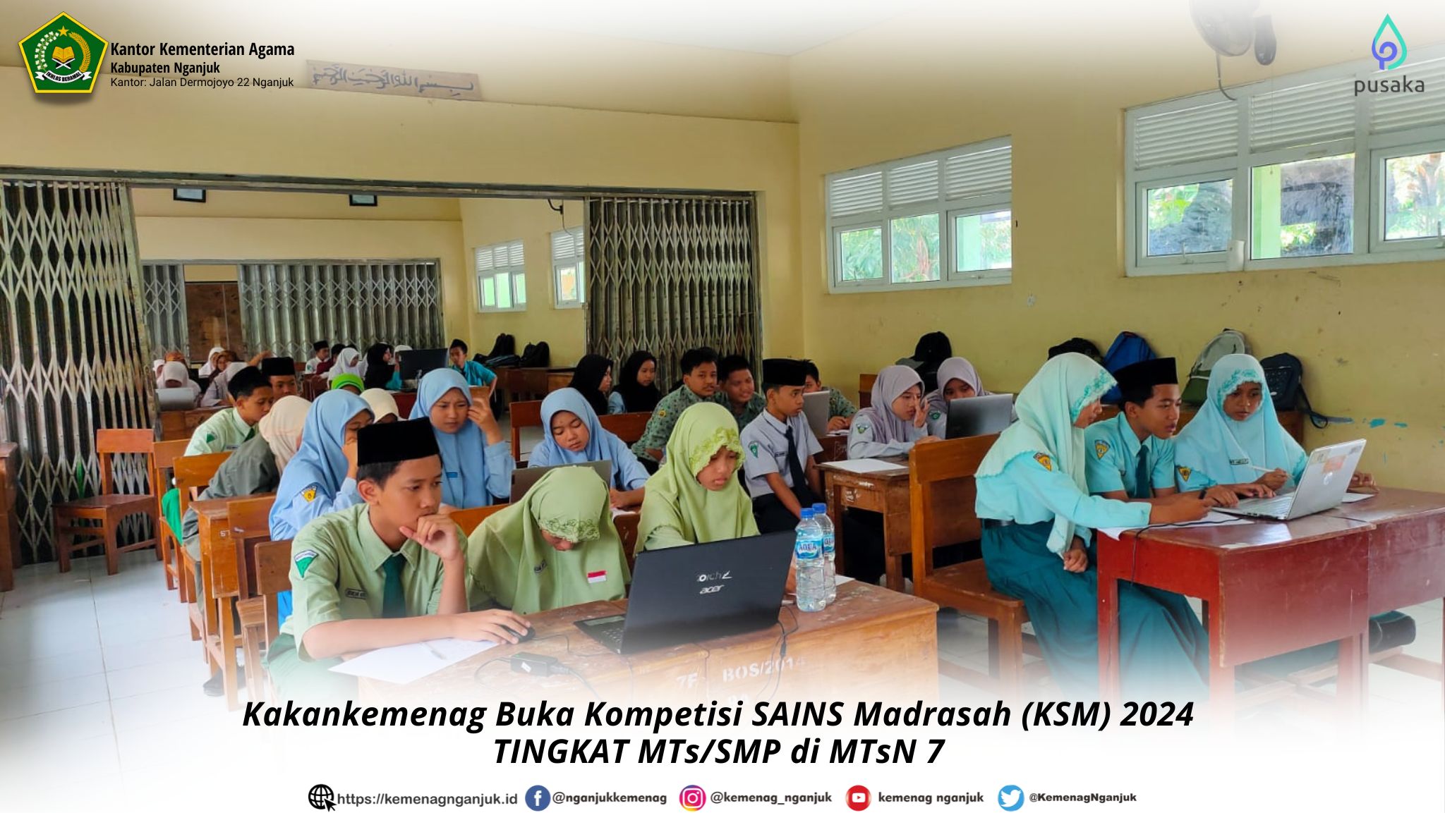 Kakankemenag Buka Kompetisi SAINS Madrasah (KSM) 2024 TINGKAT MTs/SMP di MTsN 7 