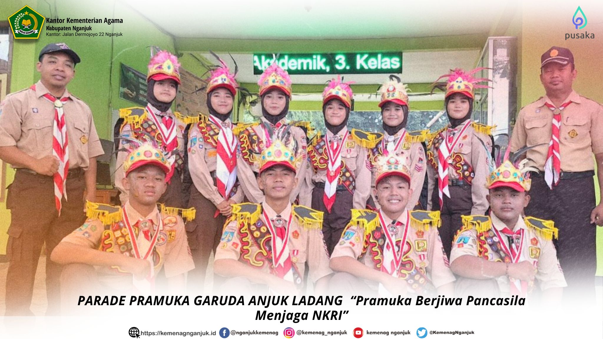 PARADE PRAMUKA GARUDA ANJUK LADANG  “Pramuka Berjiwa Pancasila Menjaga NKRI”