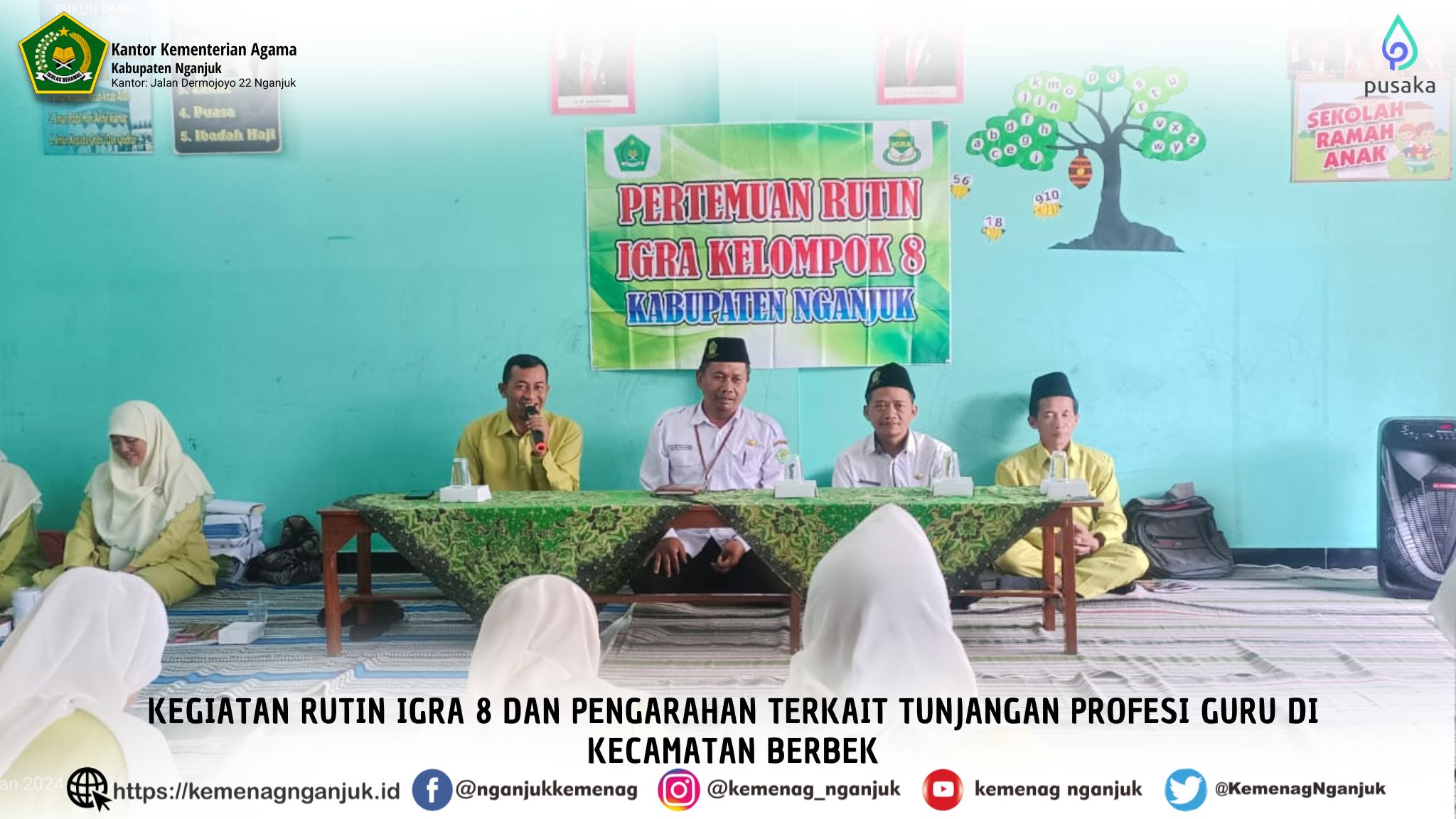Kegiatan Rutin IGRA 8 dan Pengarahan Terkait Tunjangan Profesi Guru di Kecamatan Berbek
