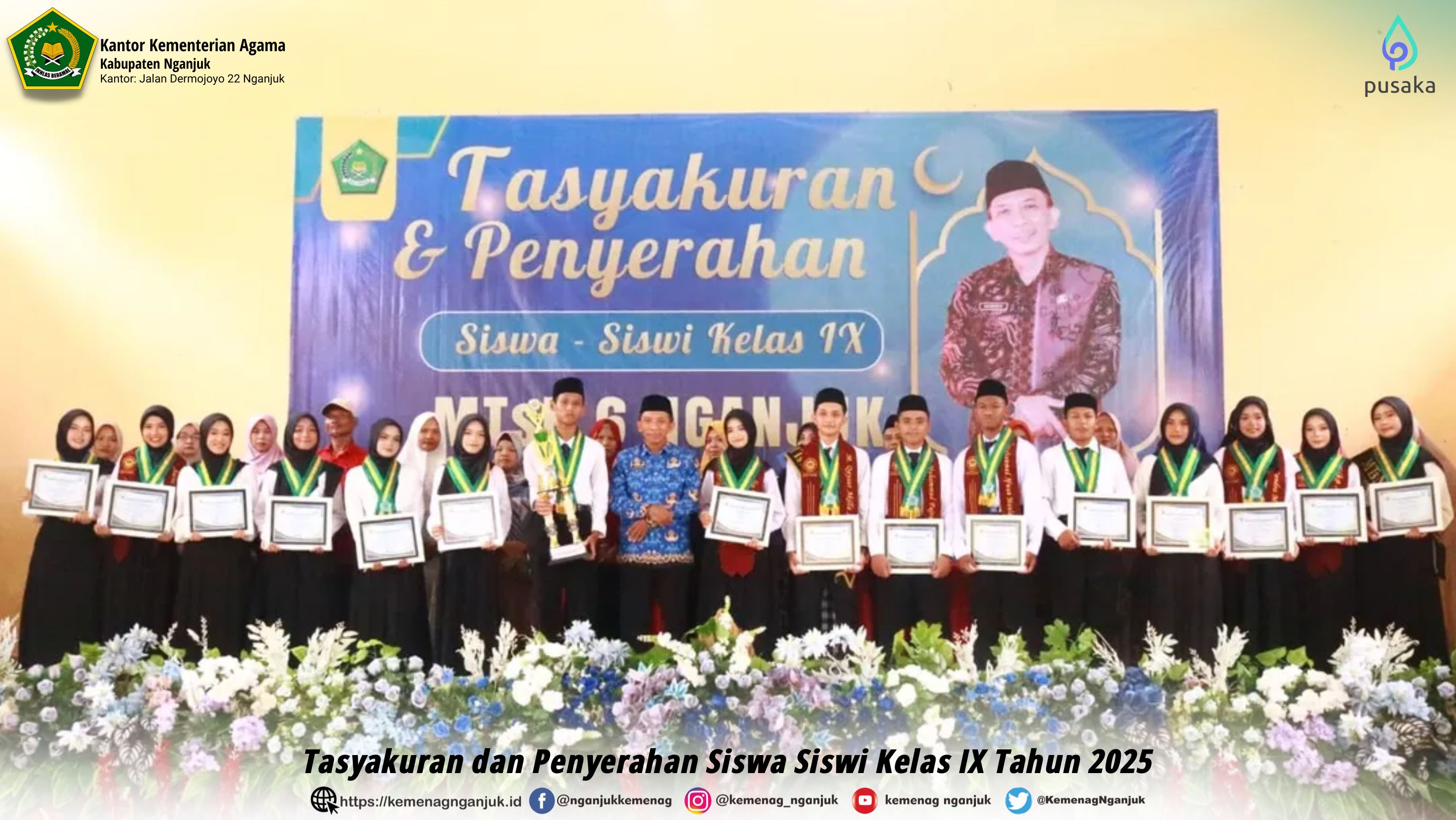 Tasyakuran dan Penyerahan Siswa Siswi Kelas IX Tahun 2025